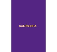 CALIFORNIA PURPLE AND GOLD - Premium Lined Journal | 6" x 9" | Soft Cover | 120+ Pages - Bold State-Inspired Design: A High-Quality State Notebook - Ideal for School, Work, or Everyday Notes