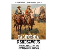 California Rendezvous: Book Three in "The Whisperer" Series