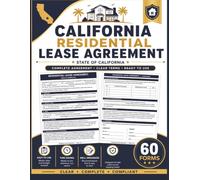 California Residential Lease Agreement: A Real Estate Tenancy Contract Between Landlord and Tenant - Can be used monthly or Yearly