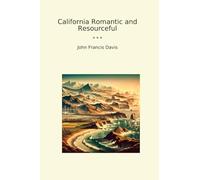 California Romantic and Resourceful (Classic Books)