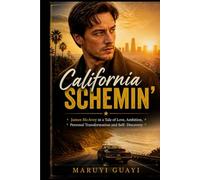 CALIFORNIA SCHEMIN’: James McAvoy in a Tale of Love, Ambition, Personal Transformation and Self- Discovery