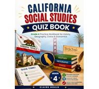 California Social Studies Quiz Book: Grade 4 Practice Workbook for History, Geography, Civics & Economics
