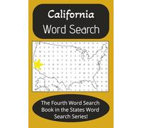 California State Word Search Puzzle Book: Word Find about California State Cities, Famous People, Invetions, and more [6X9 inches, 42 pages] 20+ ... Time (State Word Search Puzzle Books)