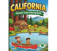 California Summer Camp Coloring Book: Fun Coloring Pages, Word Searches, Mazes and Camp Activities for Kids (50 State Summer Camp Coloring Series)