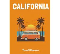 California Travel Photo Scrapbook: A DIY Memory Album with Aesthetic Pages to Paste Photos, Tickets and Write Your West Coast Memories