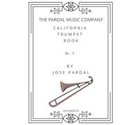 CALIFORNIA TRUMPET BOOK N-1 BY JOSE PARDAL: LOS ANGELES