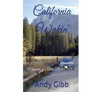 California Wakin': Memoirs of a Brit Birder 2000-3