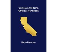 California Wedding Officiant Handbook