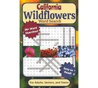 California Wildflowers Word Search Puzzle Book: For Adults, Seniors, and Teens | Easy to Read, 50+ Word Searches With Wild Flowers Native to ... 110 pages | For Breaks and Quiet Moments