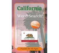 California Word Search: California Word Search Puzzle Book for All Ages, Easy to Read Puzzles Featuring Beaches, Mountains, Cities, Wildlife & More | 50+ Relaxing Puzzles for Travel & Family Fun
