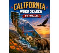 California Word Search Large Print: 50 Word Search Puzzles Featuring California's National Parks, Cities, Beaches, Wildlife, History, Landmarks and More (USA States Word Search Series)