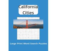 California word search puzzle book: word search puzzles of California city names | 8.5x11 large print | easy to read
