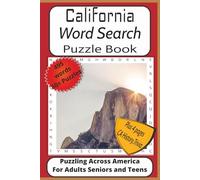 California Word Search Puzzle Book: Word Search Puzzles with Easy to Read Print about California, Yosemite, Outdoors and more| 6x9 inches, 115 ... of Scenic California, History and Trivia