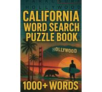 California Word Search Puzzle Book: Word Searches on Hollywood, Surf Culture, Wine Country, and More| 1000+ Words | 6x9 inches, 112 pages