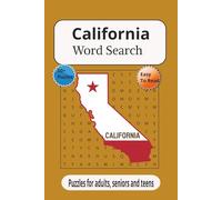 California Word Search Puzzle Book: Word searches with easy to read print about California, The Golden State, Landmarks, and more} 6x9 inches, 110 ... Gift for vacations, holidays, and easy times.