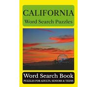 California Word Search Puzzles: 55 Puzzles Celebrating the Places, People, History, and Beauty of California: The Golden State (Across America Puzzle Series)