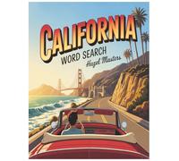 California Word Search: The Ultimate California Word Search Puzzle Book: A Relaxing Word Search California Collection for Locals and Tourists