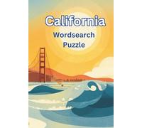 California Wordsearch Puzzle Book: Discover the Golden State’s Cities, Landmarks, and Culture - Fun Puzzles for All Ages