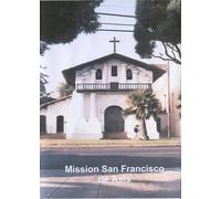 California's Mission San Francisco de Asis