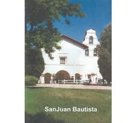California's Mission San Juan Bautista