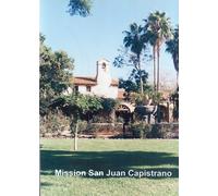 California's Mission San Juan Capistrano