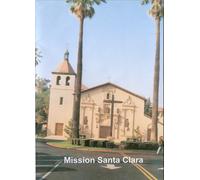 California's Mission Santa Clara