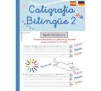 CALIGRAFIA BILINGÜE 2: Ligada Montessori. Frases motivadoras en alemán y español para niños de 7 a 11 años (Calligrafía C. Hermon Bilingüe)