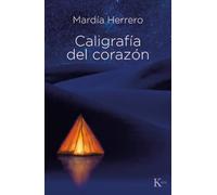 Caligrafía del corazón (Sabiduría perenne)