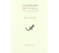 CALIGRAFIA DEL FUEGO (LETRAS HISPANICAS)