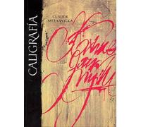 Caligrafia - del signo caligrafico a la pintura abstracta de Mediavilla, Claude (2011) Tapa blanda