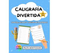 CALIGRAFÍA DIVERTIDA: TRAZOS, LETRAS Y JUEGOS DE PALABRAS (ADIVINANZAS, RIMAS, TRABALENGUAS, CHISTES)