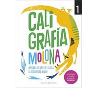 Caligrafía molona 1: ¡Mejora tu letra y llega al siguiente nivel! (CUADERNENERIA)