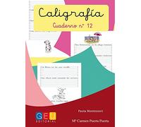Caligrafía Montessori Cuaderno 12: Mejora Trazos y Escritura | Pauta Montessori | 2º Educación Primaria | Editorial GEU: Caligrafía Educación Primaria (Caligrafia 2º Primaria) | Edición Español