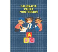 Caligrafía pauta montessori: Caligrafía pauta montessori 5mm en blanco.Libreta pauta montessori A4 con 100 páginas + abecedario manuscrito guía - ... Preescritura - Educación Infantil - Primaria