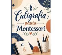 Caligrafía pauta montessori: Libreta pauta montessori A4 , con 120 páginas + abecedario manuscrito guía - ... Preescritura - Educación Infantil - Primaria - 120 páginas. -12-