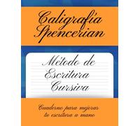 Caligrafía Spencerian: Método de Escritura Cursiva - Cuaderno para Mejorar tu Escritura a Mano