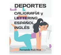 Caligrafía y lettering español-inglés: Deportes (Cuadernos de actividades ilustrados bilingües para niños)