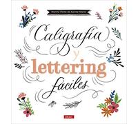 Caligrafía Y Lettering Fáciles (TENDENCIAS JUVENILES)