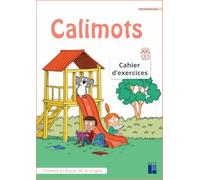 Calimots CE1: Cahier d'exercices fluence et étude de la langue