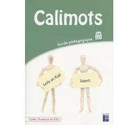 Calimots CE1: Guide pédagogique 3 volumes : Code, fluence et EDL ; Compréhension et production d'écrits ; Ecriture, copie et mémorisation