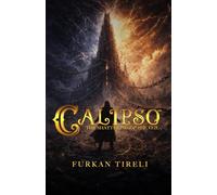 Calipso - The Shattering of the Veil: Calipso Universe - Main Saga Book 4