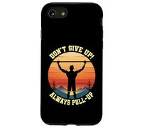 Calistenia No te rindas Siempre Entrenamiento Fitness Pull-Up Carcasa para iPhone SE (2020) / 7 / 8