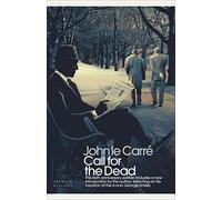 Call for the Dead: Anniversary edition (Penguin Modern Classics)