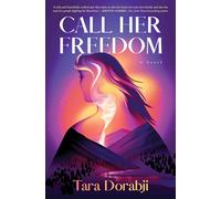 Call Her Freedom: A Novel