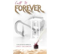 Call It Forever: Call It Forever: Modern Love Poetry on Passion, Intimacy, and the Echoes of Us