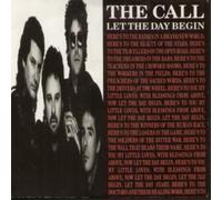 CALL - LET THE DAY BEGIN 7 INCH (7" VINYL 45) UK MCA 1989