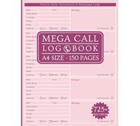 Call Log Book: Mega 150 Page A4 Log to Capture Phone, Voicemail Messages with Notes For Office, Sales & Service Organizations