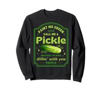 Call Me a Pickle Funny Dad Gag Pun Sudadera