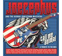 Joecephus & The George Jonestown Massacre - Call Me Animal: A Tribute to the Mc5