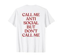 Call Me Antisocial But Don't Call Me Shirt Introvert Back Camiseta